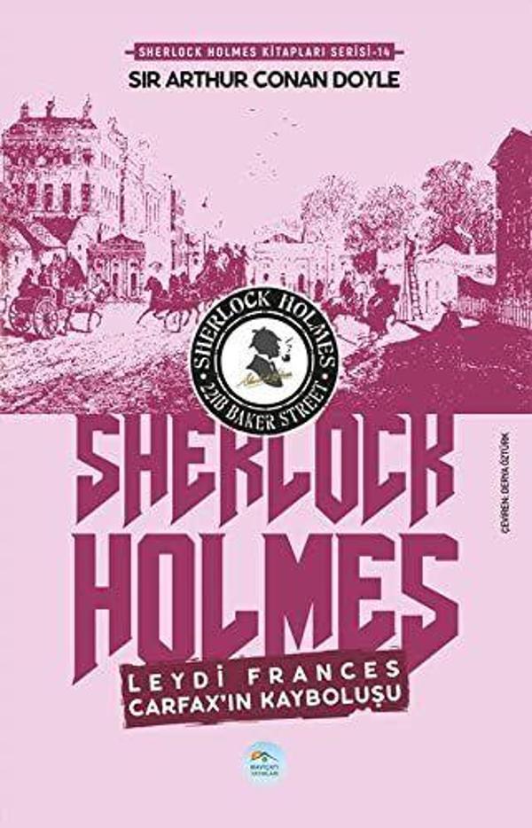 Leydi Frances Carfax’ın Kayboluşu - Sherlock Holmes - Mavi Çatı Yayınları - Image 1