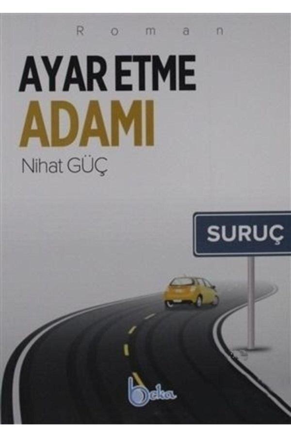 Ayar Etme Adamı - Beka Yayınları - Image 1