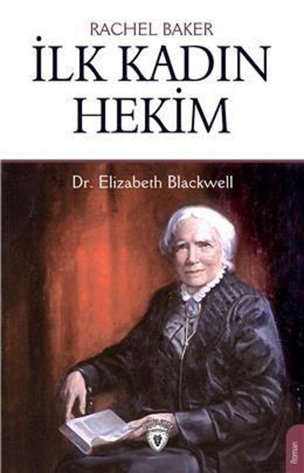İlk Kadın Hekim - Dr. Elizabeth Blackwell - Dorlion Yayınevi - Image 1