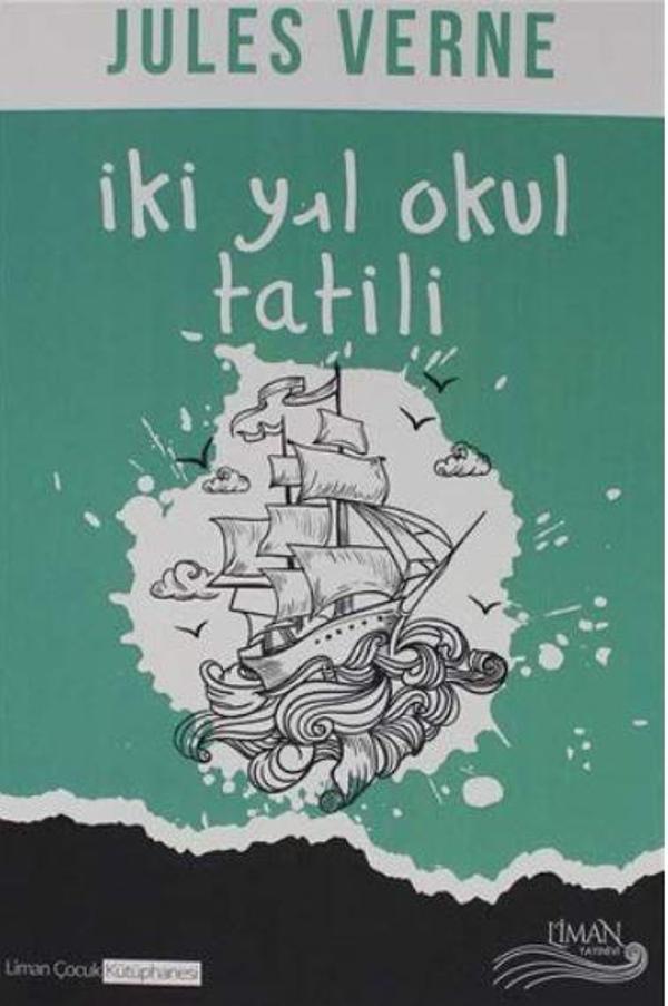 İki Yıl Okul Tatili - Liman Yayınevi - Image 1