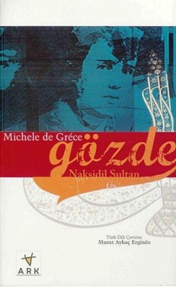 Gözde Nakşidil Sultan - Ark Kitapları - Image 1