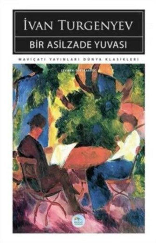 Bir Asilzade Yuvası - Mavi Çatı Yayınları - Image 1