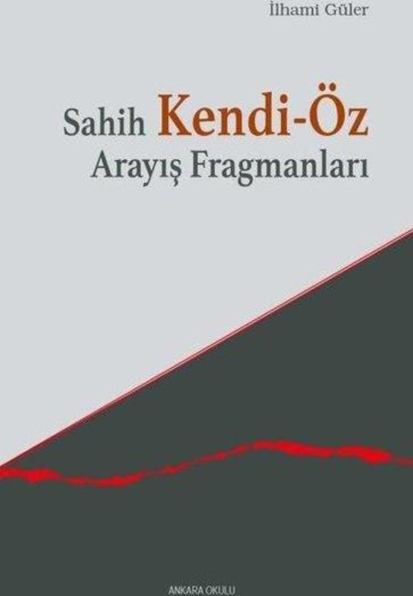 Sahih Kendi Öz Arayış Fragmanları - Ankara Okulu Yayınları - Image 1