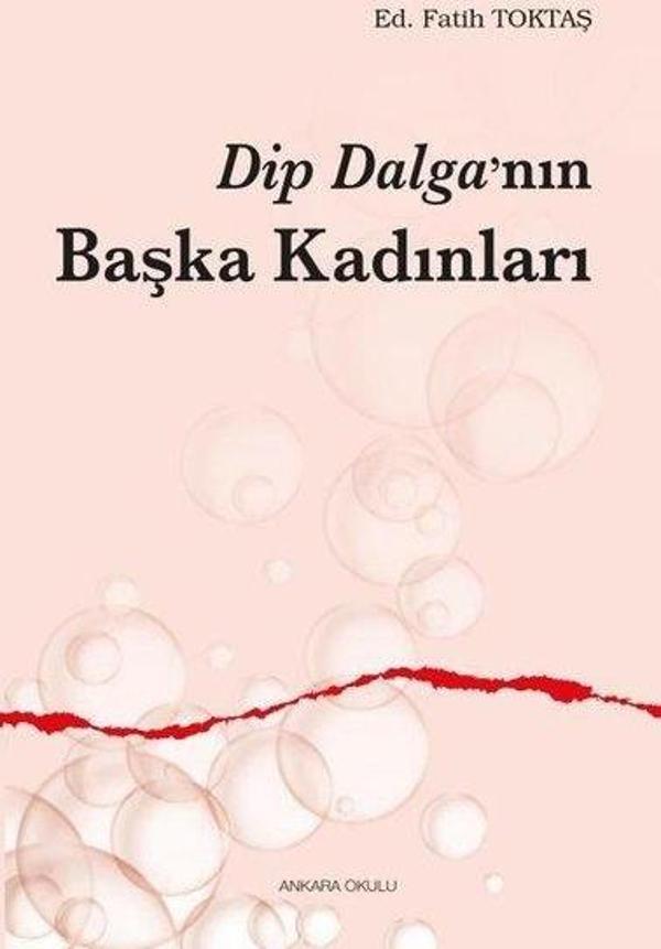 Dip Dalga'nın Başka Kadınları - Ankara Okulu Yayınları - Image 1