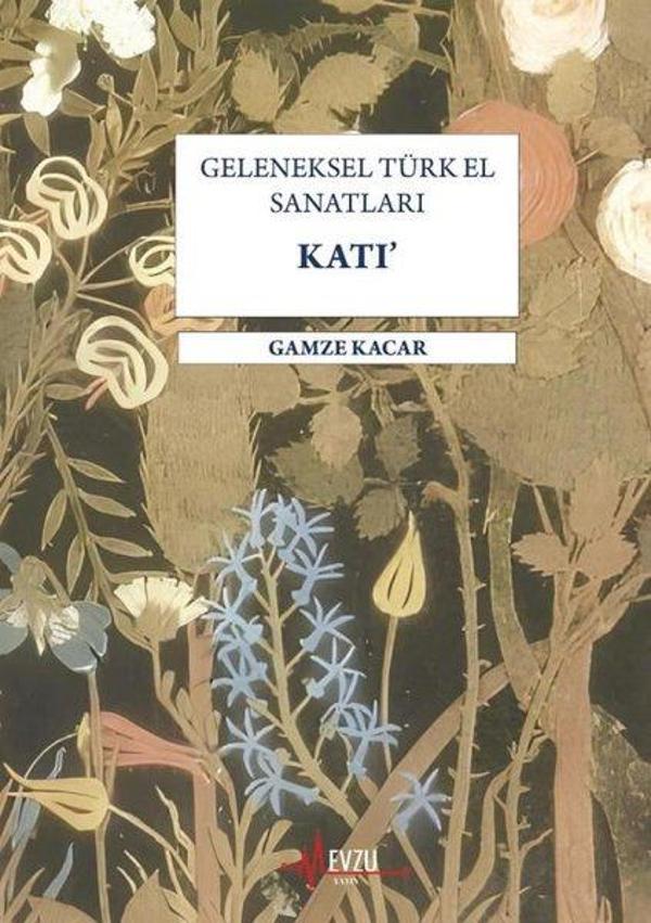Geleneksel Türk El Sanatları Katı - Mevzu Yayın - Image 1