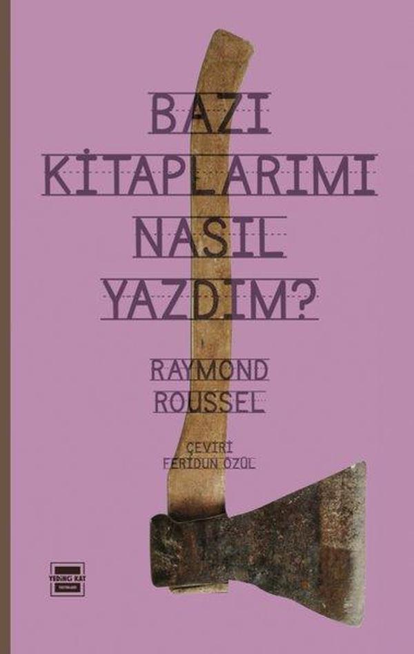 Bazı Kitaplarımı Nasıl Yazdım - Yedinci Kat Yayınları - Image 1