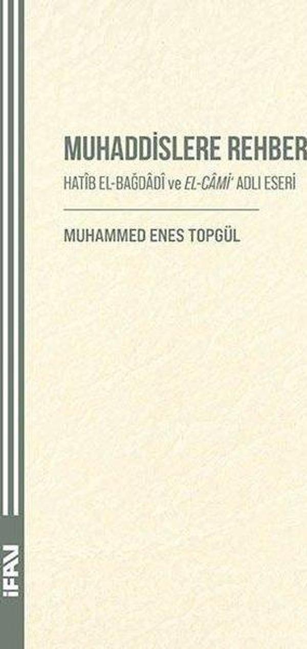 M. Ü. İlahiyat Fakültesi Vakfı Yayı Muhaddislere Rehber - M. Ü. İlahiyat Fakültesi Vakfı Yayı - Image 1