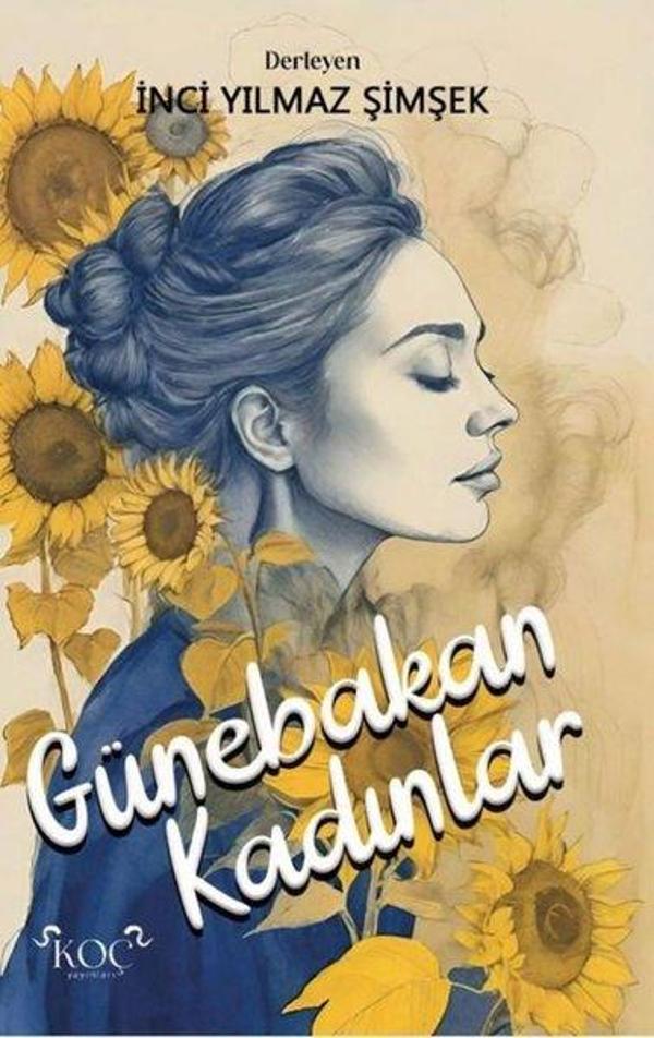 Günebakan Kadınlar - Koç Yayınları - Image 1
