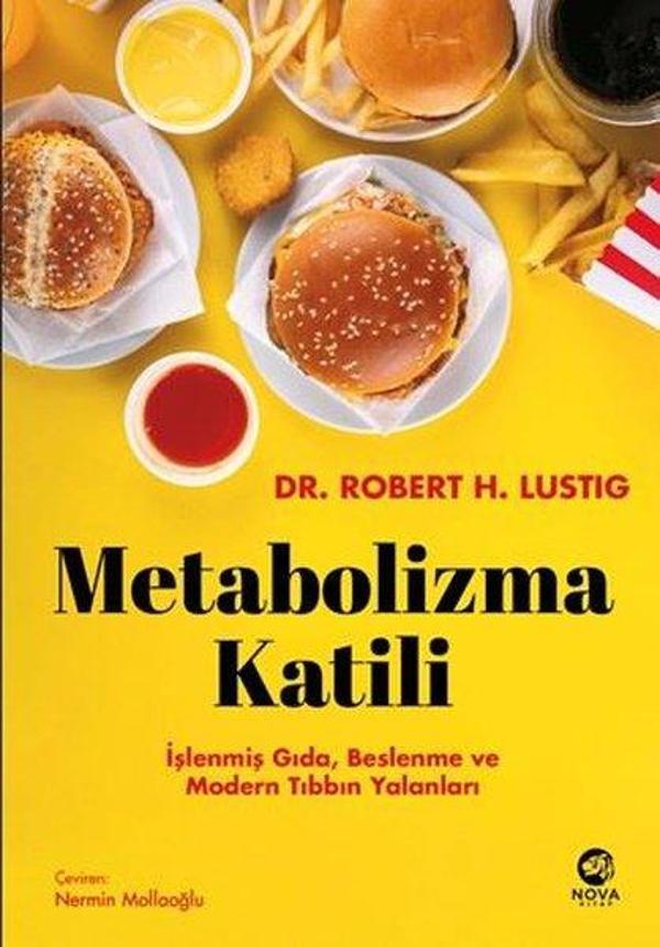 Metabolizma Katili: İşlenmiş Gıda Beslenme ve Modern Tıbbın Yalanları - Nova Kitap - Image 1