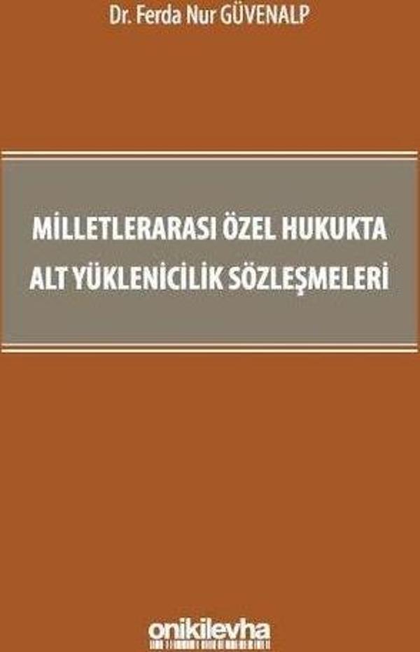 Milletlerarası Özel Hukukta Alt Yüklenicilik Sözleşmeleri - On İki Levha Yayıncılık - Image 1
