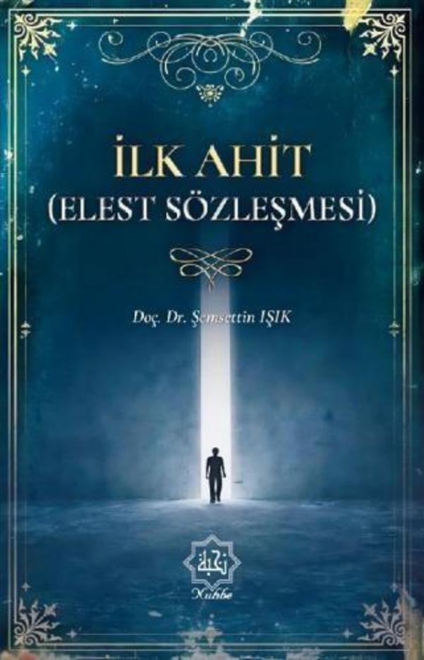 İlk Ahit (Elest Sözleşmesi) - Nuhbe - Image 1