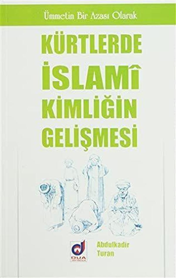 Kürtlerde İslami Kimliğin Gelişmesi - Dua Yayıncılık - Image 1