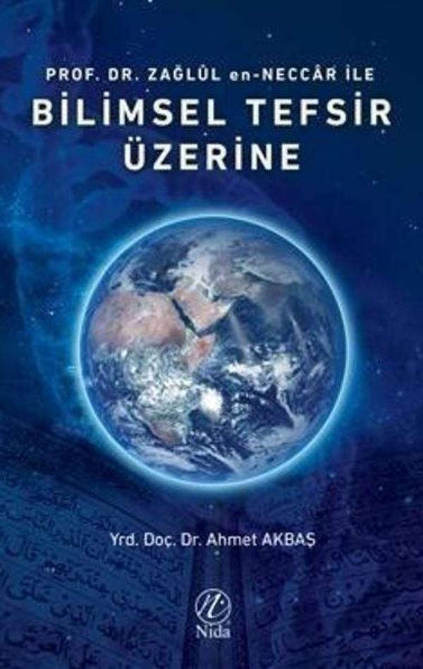 Prof. Dr. Zağlül en-Neccar ile Bilimsel Tefsir Üzerine - Elvan Yayınları - Image 1