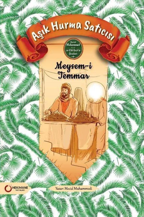 Aşık Hurma Satıcısı Meysam-i Temmar - Hekimane Yayınları - Image 1