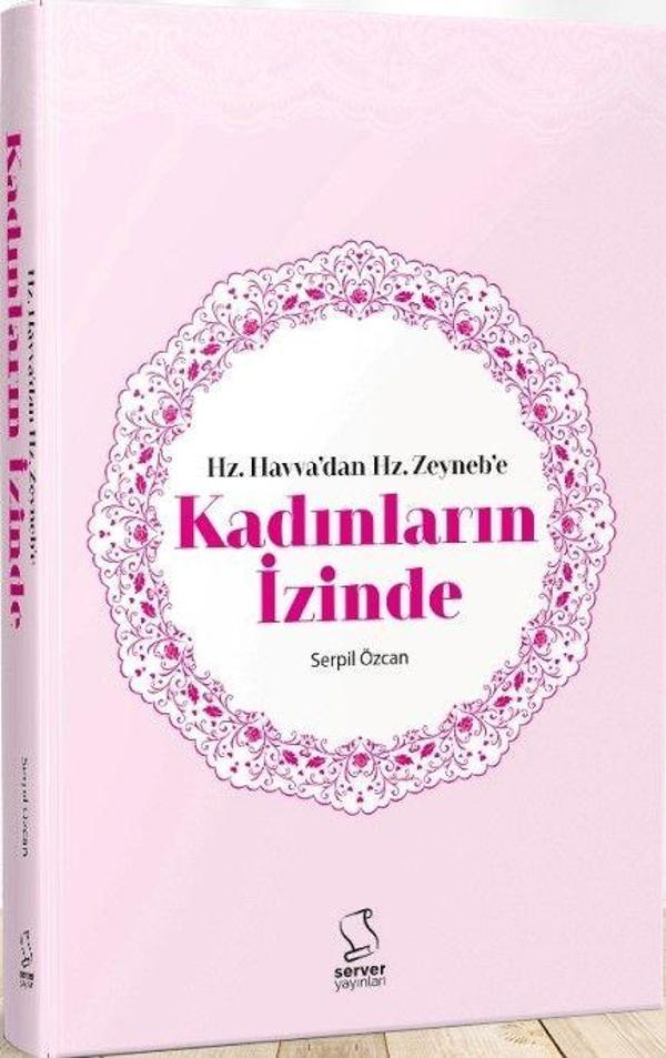 Hz. Havva'dan Hz. Zeyneb'e Kadınların İzinde - Server İletişim - Image 1