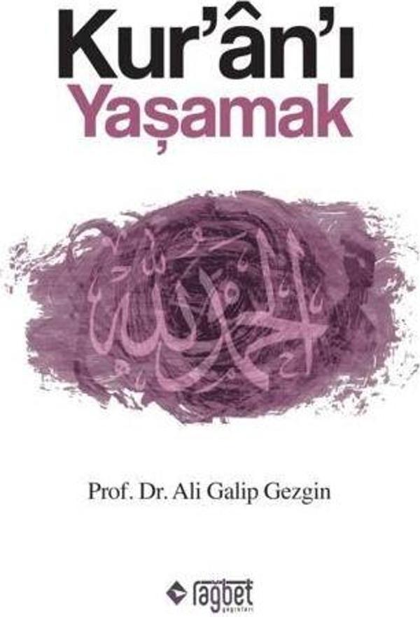 Kur'an'ı Yaşamak - Rağbet Yayınları - Image 1