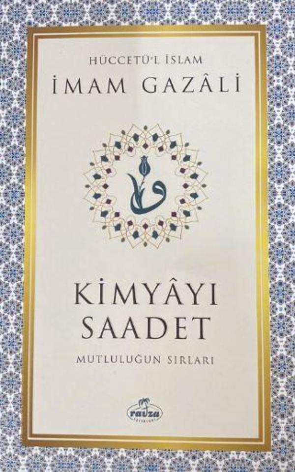 Kimyayı Saadet - Mutluluğun Sırları (2. Hamur) - Ravza Yayınları - Image 1