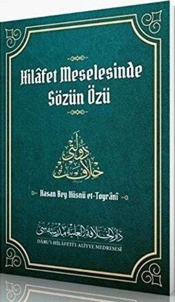 Hilafet Meselesinde Sözün Özü - Darul Hilafetil Aliyye Medresesi - Image 1