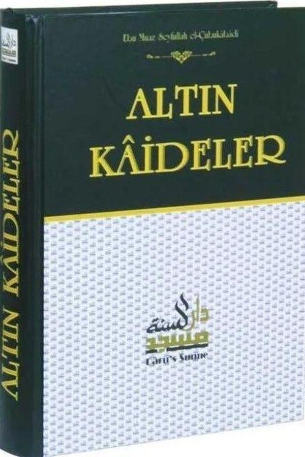 Altın Kaideler Şerhi Hadis Ehlinin Usul Kaideleri - Daru's-Sunne Yayınları - Image 1