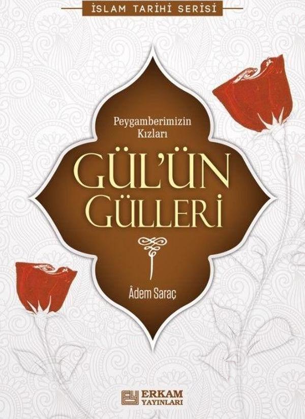 Gül'ün Gülleri - Erkam Yayınları - Image 1