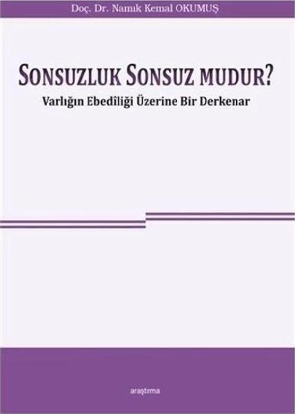 Sonsuzluk Sonsuz Mudur? - Araştırma Yayıncılık - Image 1