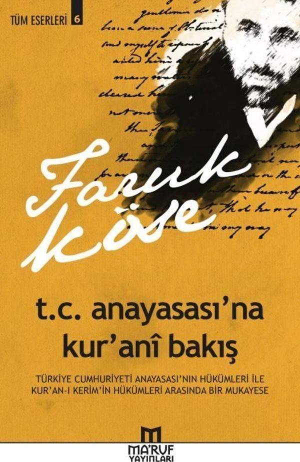 T. C. Anayasası'na Kur'ani Bakış -Tüm Eserleri 6 - Maruf Yayınevi - Image 1