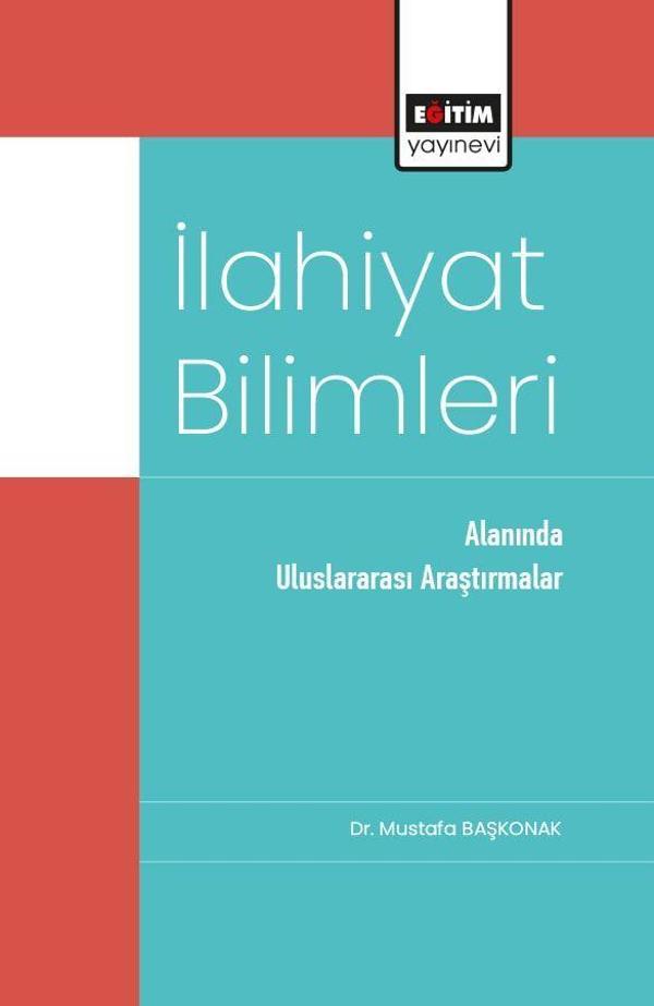 İlahiyat Bilimleri Alanında Uluslararası Araştırmalar - Eğitim Yayınevi - Image 1