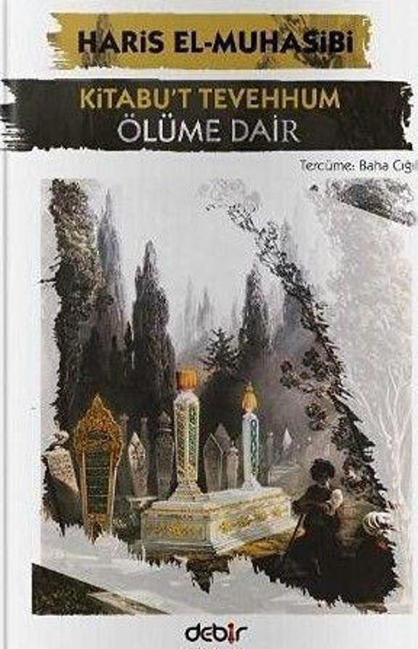 Kitabu't Tevehhum - Ölüme Dair - Debir Yayınları - Image 1
