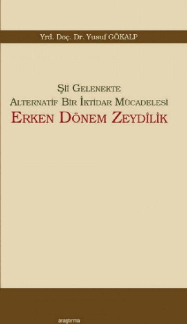 Şii Gelenekte Alternatif Bir İktidar Mücadelesi: Erken Dönem Zeydilik - Araştırma Yayıncılık - Image 1