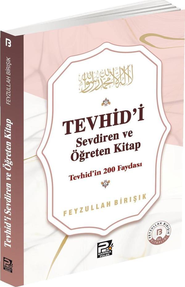 Tevhid'i Sevdiren ve Öğreten Kitap - Tevhid'in 200 Faydası - Karınca Polen - Image 1