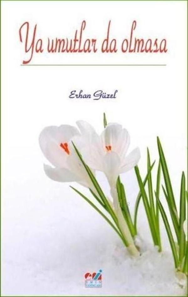 Ya Umutlar da Olmasa - Emin Yayınları - Image 1