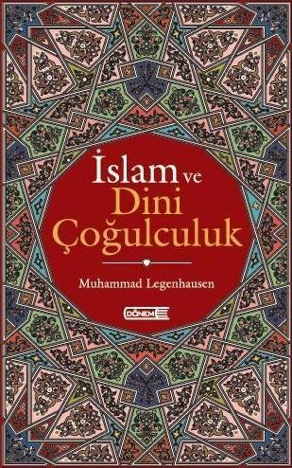 İslam ve Dini Çoğulculuk - Dönem - Image 1