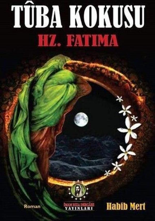 Tuba Kokusu - Hz.Fatıma - İmam Rıza Dergahı Yayınları - Image 1