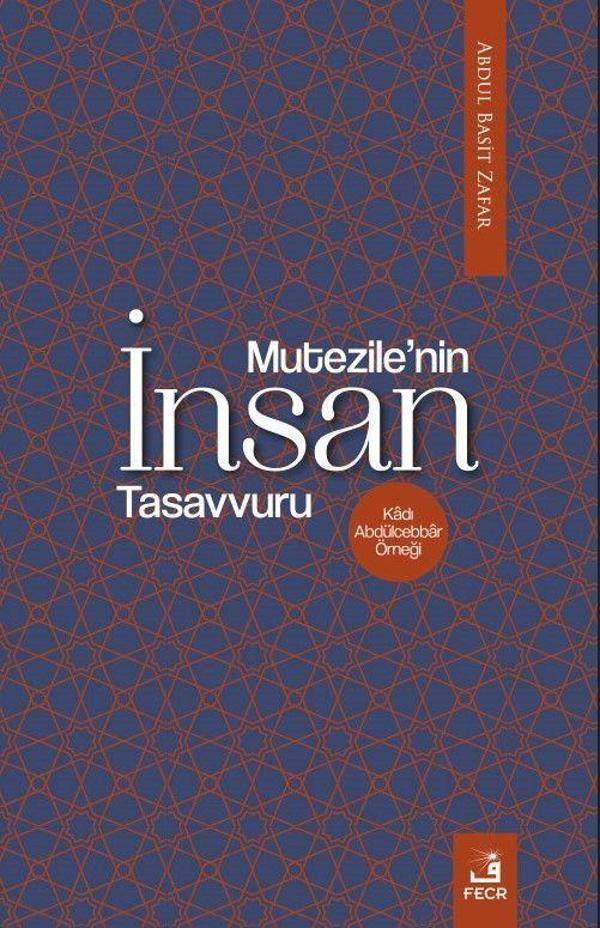 Mu‘tezile’nin İnsan Tasavvuru - Fecr Yayınları - Image 1