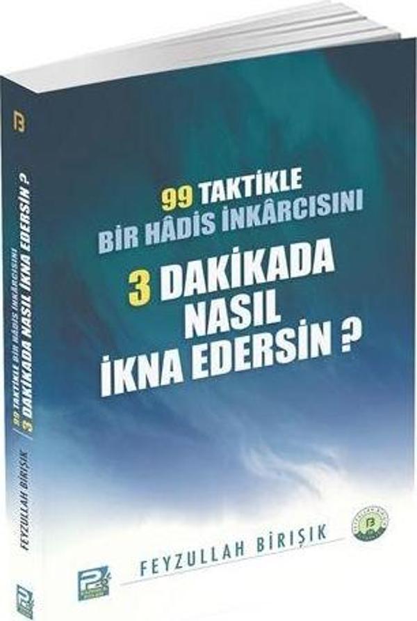 99 Taktikle Bir Hadis İnkarcısını 3 Dakikada Nasıl İkna Edersin? - Karınca Polen - Image 1
