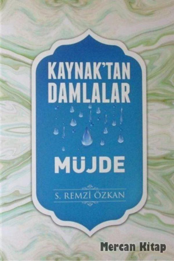 Kaynak'tan Damlalar Müjde - Yazarın Kendi Yayını - Image 1