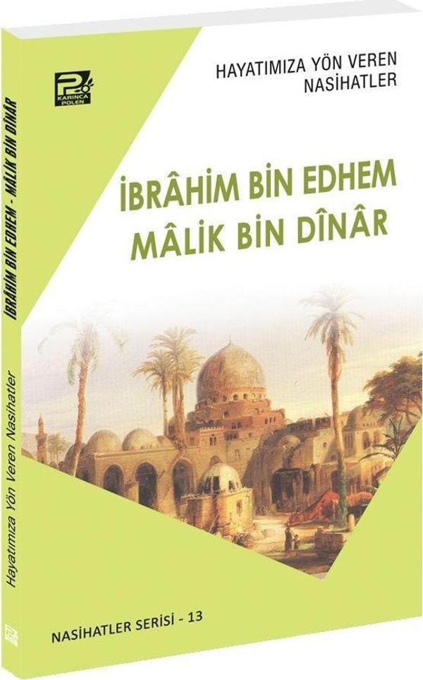 Hayatımıza Yön Veren Nasihatler - İbrahim Bin Edhem - Malik Bin Dinar - Karınca Polen - Image 1