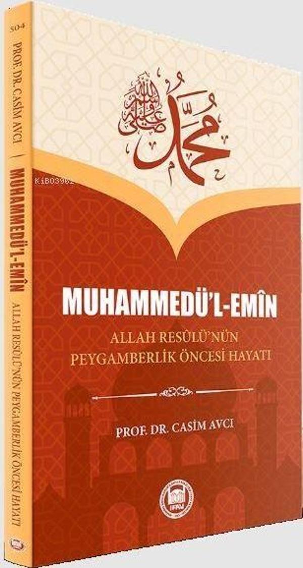 Muhammedü’l-Emin Allah Resulü’nün Peygamberlik Öncesi Hayatı - Marmara Üniversitesi Fen-Edebiyat F - Image 1