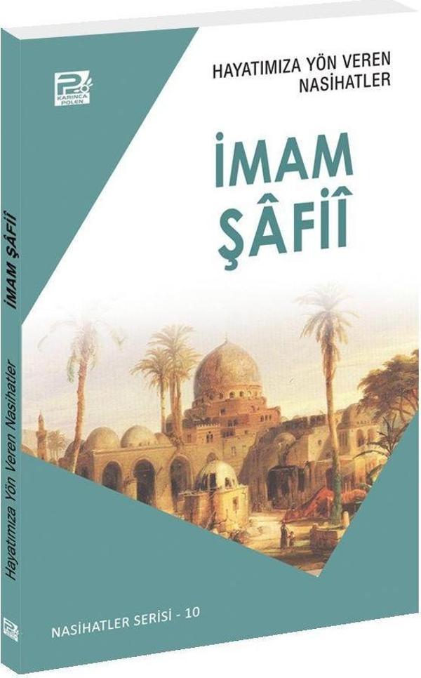 Hayatımıza Yön Veren Nasihatler - İmam Şafii - Karınca Polen - Image 1