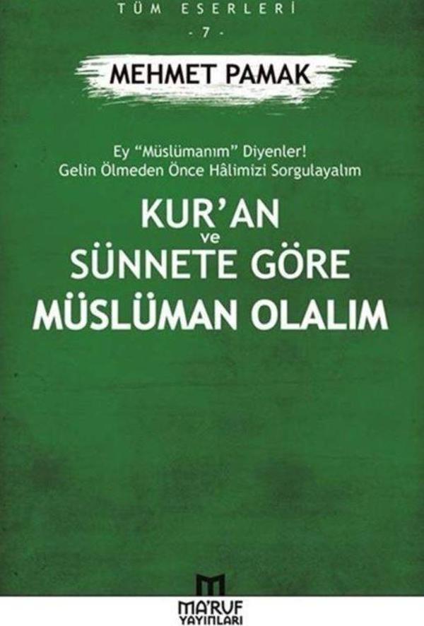 Kur’an ve Sünnete Göre Müslüman Olalım - Maruf Yayınevi - Image 1