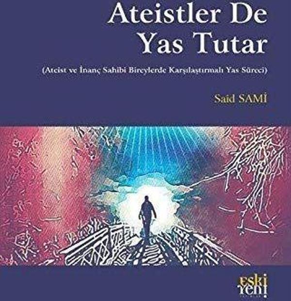 Ateistler De Yas Tutar - Eskiyeni Yayınları - Image 1