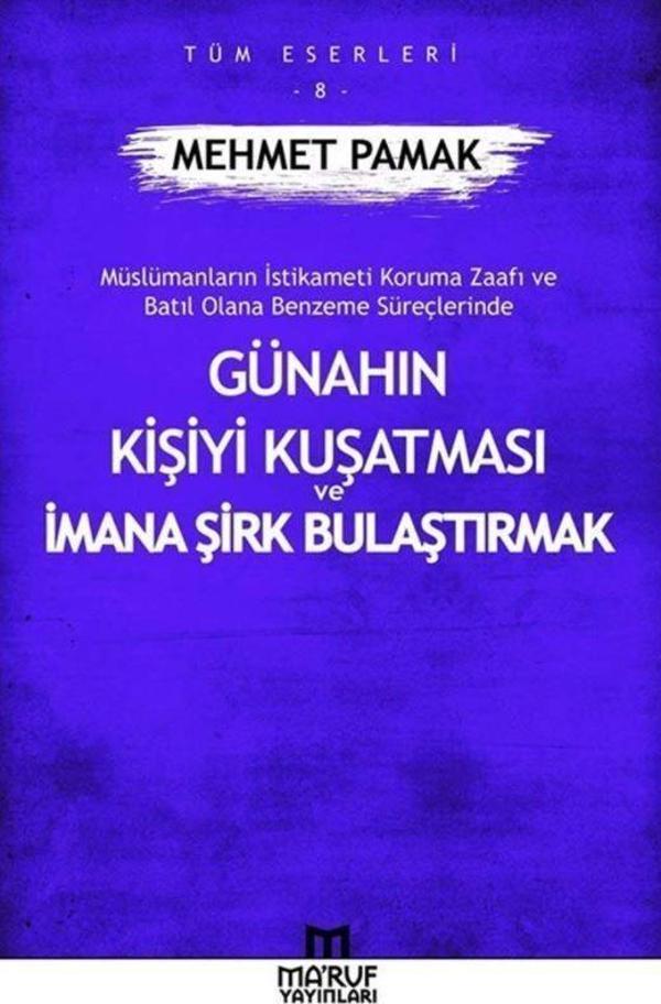 Günahın Kişiyi Kuşatması Ve İmana Şirk Bulaştırmak - Maruf Yayınevi - Image 1