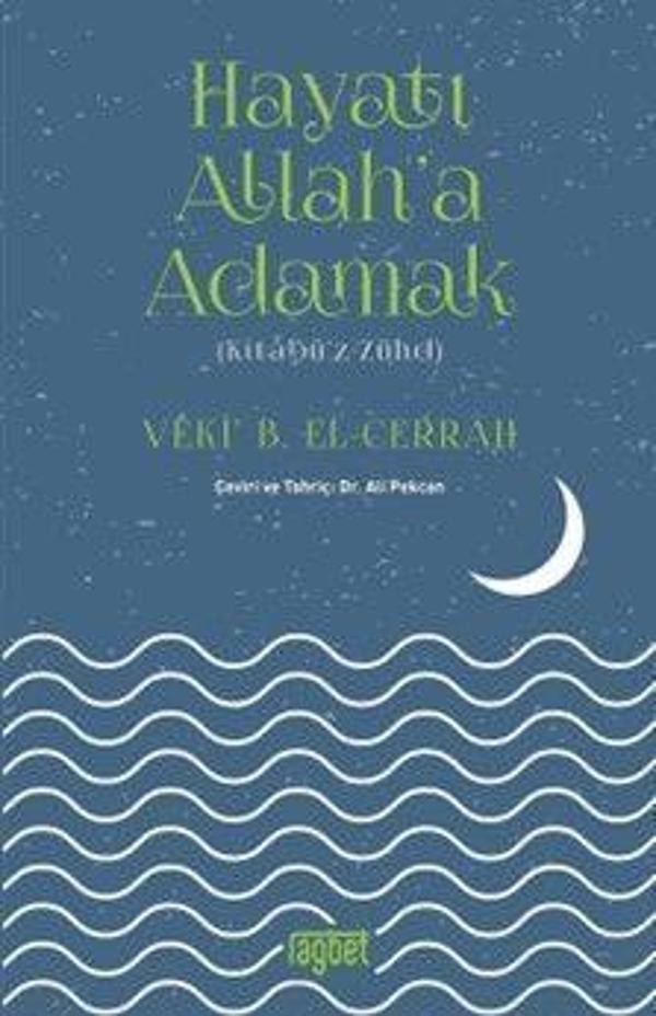 Hayatı Allah'a Adamak - Kitabüz Zühd - Rağbet Yayınları - Image 1