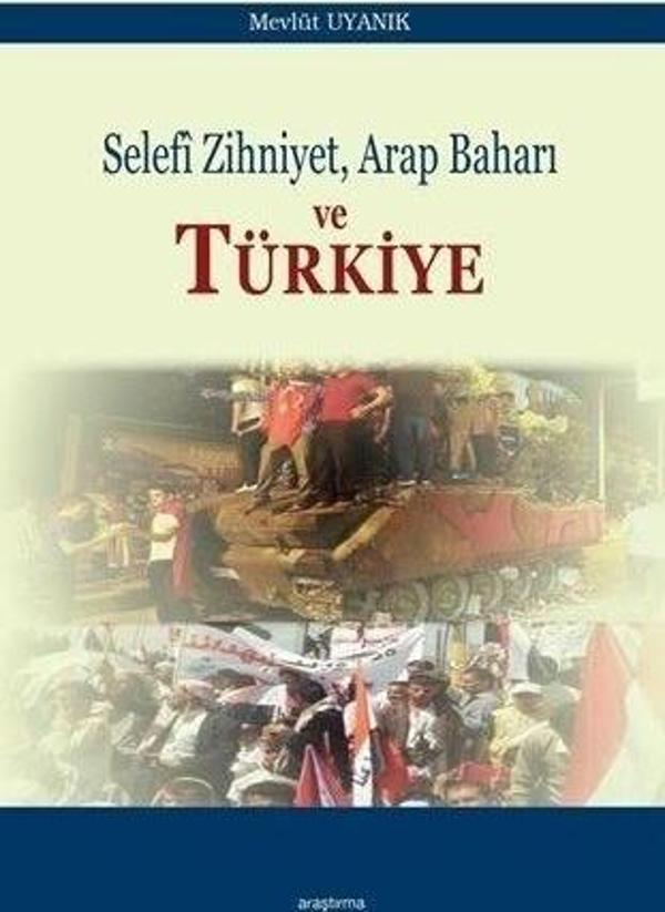 Selefi Zihniyet Arap Baharı ve Türkiye - Araştırma Yayıncılık - Image 1