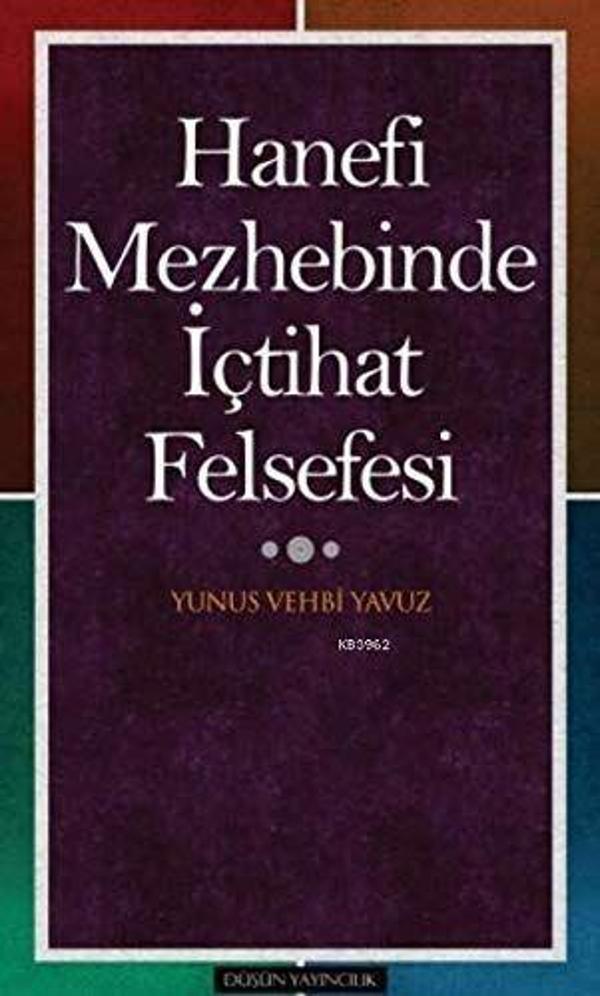 Hanefi Mezhebinde İçtihat Felsefesi - Düşün Yayınevi - Image 1