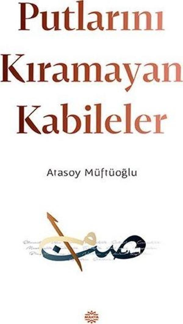 Putlarını Kıramayan Kabileler - Mahya Yayıncılık - Image 1