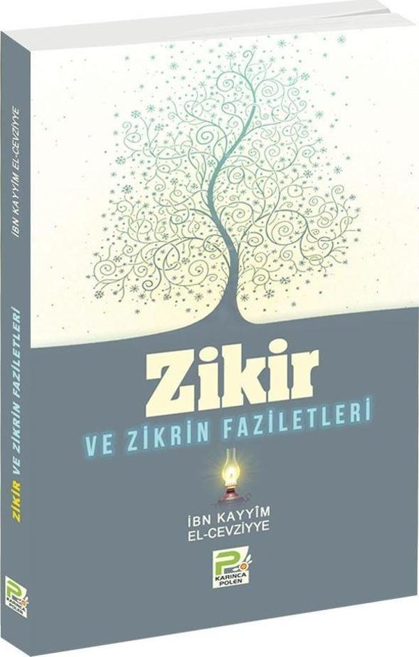 Zikir ve Zikrin Faziletleri - Karınca Polen - Image 1