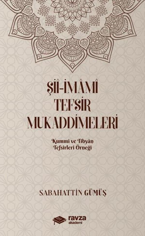 Şii-İmami Tefsir Mukaddimeleri (Kummi ve Tibyan Tefsirleri Örneği) - Ravza Yayınları - Image 1