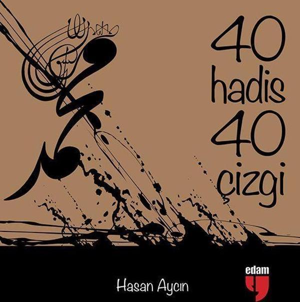 40 Hadis 40 Çizgi (Küçük Boy) - Edam Yayınevi - Image 1
