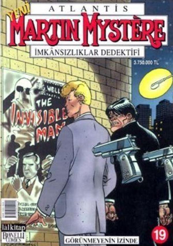 Martin Mystere İmkansızlıklar Dedektifi Sayı: 19 Görünmeyenin İzinde - Lal - Image 1